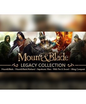 Mount & Blade Legacy Collection Steam Key GLOBAL